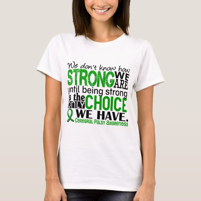Camiseta Parálisis cerebral cómo es fuerte somos (Anverso)