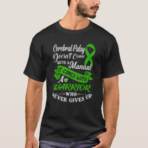 Camiseta Parálisis cerebral Un guerrero que nunca renuncia