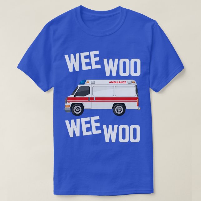 Camiseta Paramedic Wee Woo Wee Woo w (Diseño del anverso)