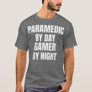 Camiseta Paramédico Por Jugador De Día Por Noche
