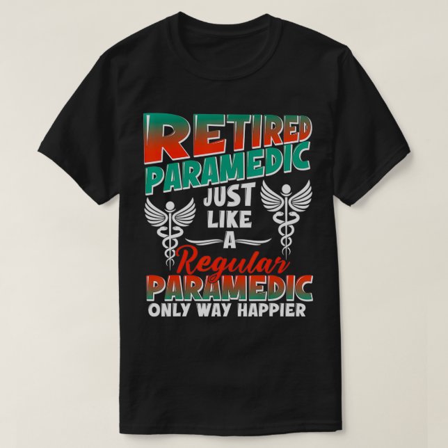 Camiseta Paramédico retirado igual que paramédico normal (Diseño del anverso)
