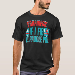 Camiseta Paramédico Si Fijo Ill Paddle Vivo Salvadores