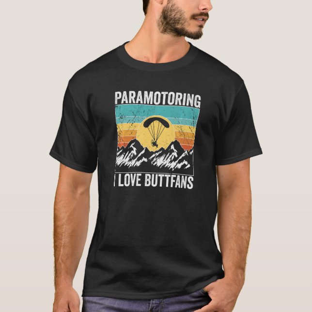 Camiseta Paramotor Pilot l love Buttfans Paramotoring Premi (Anverso)