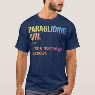 Camiseta Parapente Chica Como Un Chica Normal Pero Más Frío