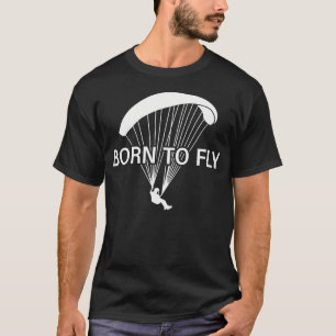 Camiseta Parapente Orgulloso Nacido Para Volar