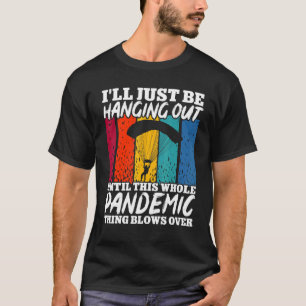 Camiseta Parapente Voy a estar colgando hasta la P entera.