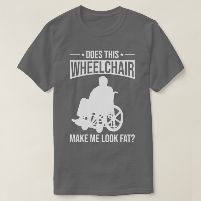 Camiseta Paraplejia parapléjica divertida en silla de rueda (Diseño del anverso)
