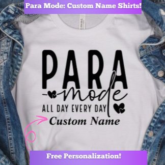 Camiseta Paraprofesional "Modo Para" personalizado