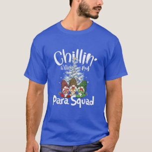 Camiseta Paraprofesional Para Squad Chillin Gnomes Christm