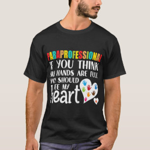 Camiseta Paraprofesional Paraeducator Novedad T-Shirt