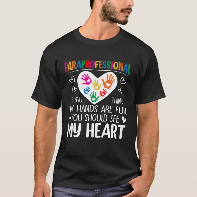Camiseta Paraprofesional Si Piensas Que Mis Manos Están Com (Anverso)