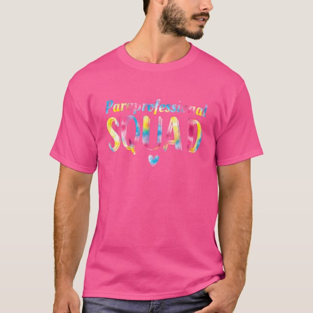 Camiseta Paraprofesional Squad Tie Dye Para Profesión (Anverso)