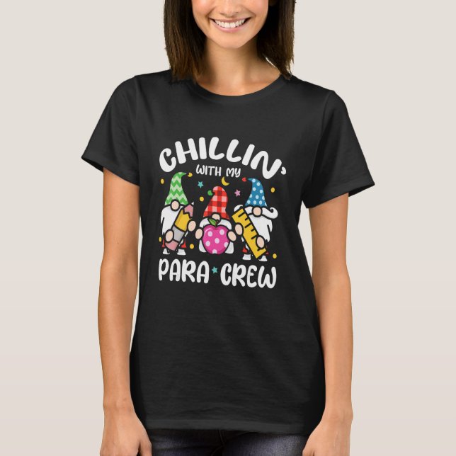 Camiseta Paraprofessional Chillin With My Para Crew Cute Gn (Anverso)