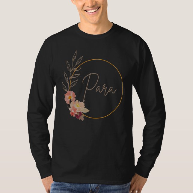 Camiseta Paraprofessional Teacher Aide Floral Para Life Tea (Anverso)