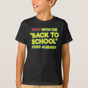 Camiseta Parar Con La Parte De Atrás A La Escuela Ya