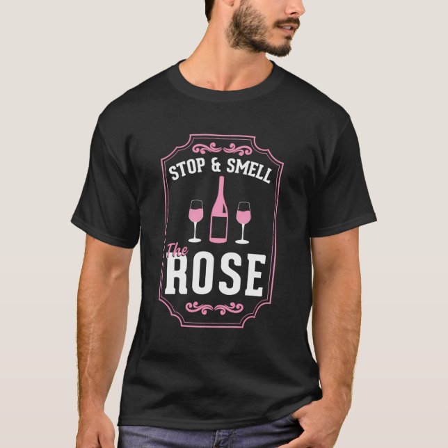 Camiseta Parar Y Oler El Rosa Gracioso Vino Dando Un Pun (Anverso)