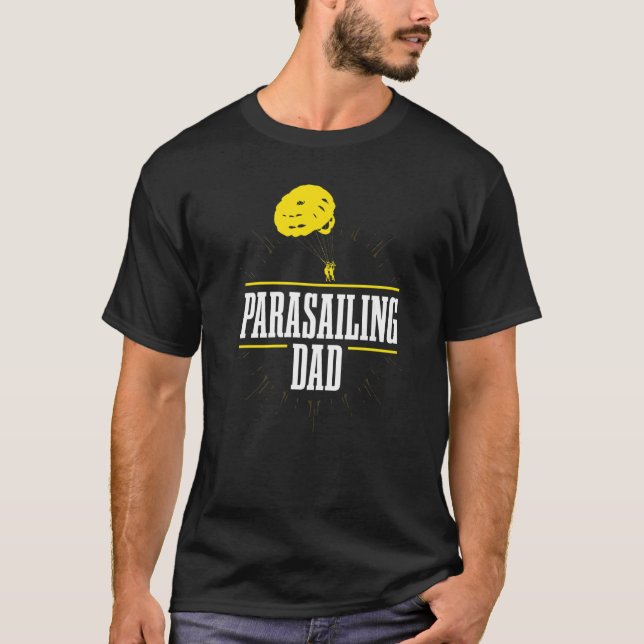 Camiseta Parasailing Dad Parasail Parasailer Appartal (Anverso)