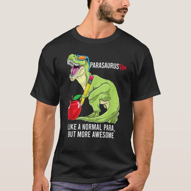 Camiseta Parasauro Rex Como Un Pará Normal Pero Más Aterrad (Anverso)