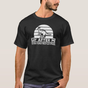Camiseta Parasaurolophus me dice dinosaurio parasaurolo