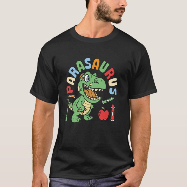 Camiseta Parasaurus Paraprofesional Dinosaurio Para Educado (Anverso)