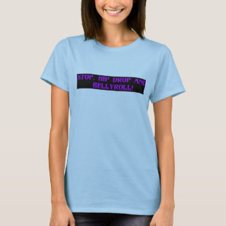 Camiseta Pare, descenso de la cadera y Bellyroll