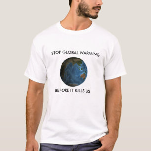 Camiseta Pare el calentamiento del planeta