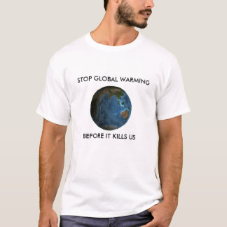 Camiseta Pare el calentamiento del planeta