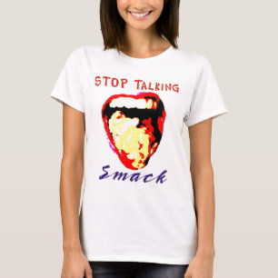 Camiseta Pare el hablar de tortazo
