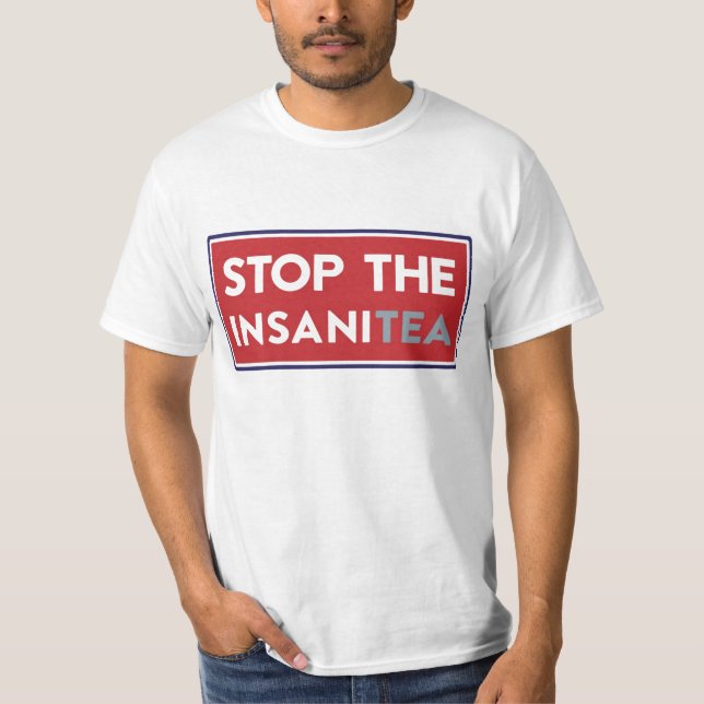 Camiseta Pare el InsaniTea (Anverso)