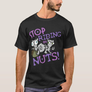 Camiseta Pare el montar de mi Nuts (espumoso y Pilz-E)
