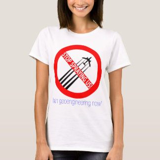 Camiseta Pare el rociar de nosotros - prohibición
