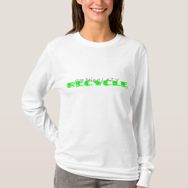 Camiseta Pare el ser perezoso RECICLAN - la SUDADERA CON (Anverso)