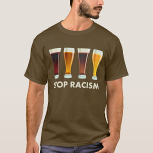 Camiseta Pare la igualdad de la cerveza del racismo del