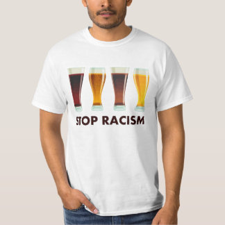 Camiseta Pare la igualdad de la cerveza del racismo del