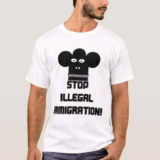 Camiseta ¡Pare la inmigración ilegal!