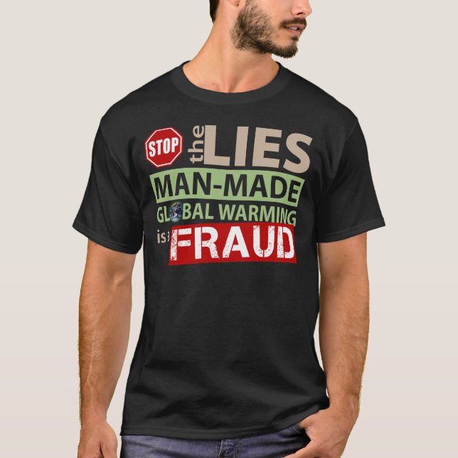 Camiseta Pare las mentiras sobre el calentamiento del (Anverso)