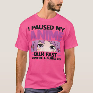 Camiseta Paré mi Anime Dame un té de burbuja
