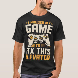 Camiseta Paré Mi Juego Para Arreglar Este Elevador