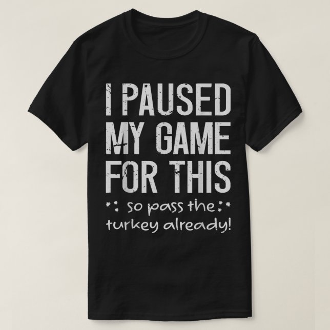 Camiseta Paré Mi Juego Por Esto, Así Que Pasa Por La Región (Diseño del anverso)