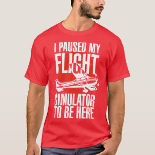 Camiseta Paré Mi Simulador De Vuelo Para Estar Aquí