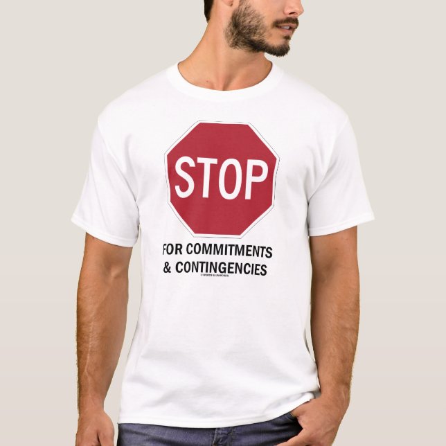Camiseta Pare para los compromisos y las contingencias (Anverso)