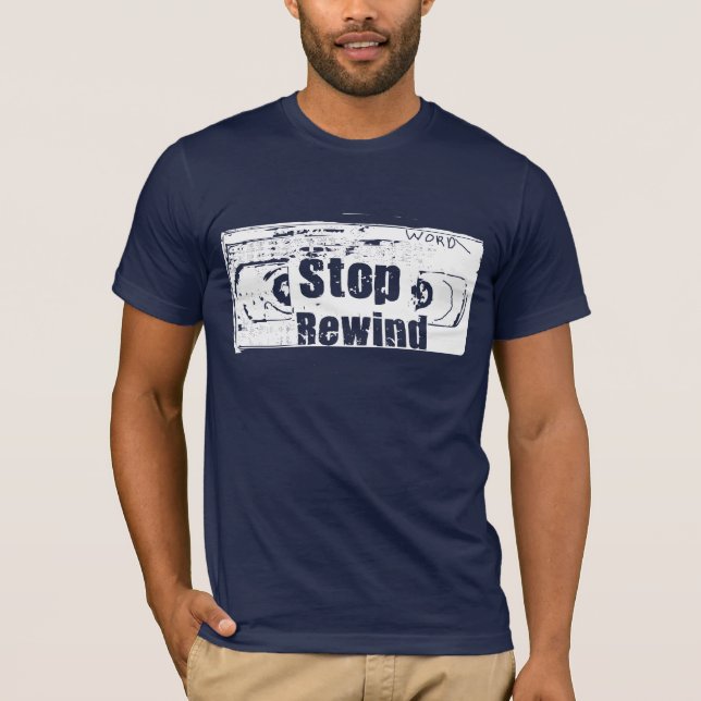 Camiseta Pare, rebobine, redux (Anverso)