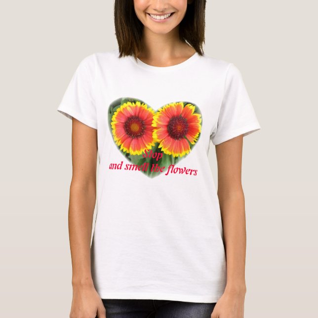 Camiseta Pare y huela las flores (Anverso)