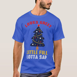 Camiseta Parece genial, pequeño y lleno de lota Sap TShirt