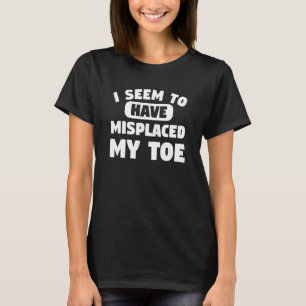 Camiseta Parece que he perdido mi amputado de amputación de