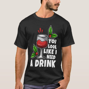 Camiseta Parece que necesito un trago