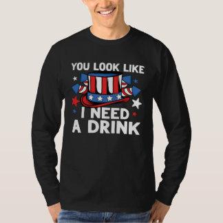 Camiseta Parece que Necesito una Bebida 4 de Julio USA Borr