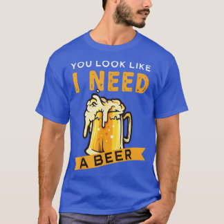 Camiseta Parece Que Necesito Una Cerveza 