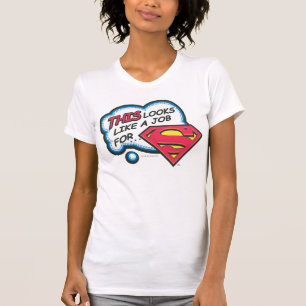 Camiseta Parece un trabajo para Superman