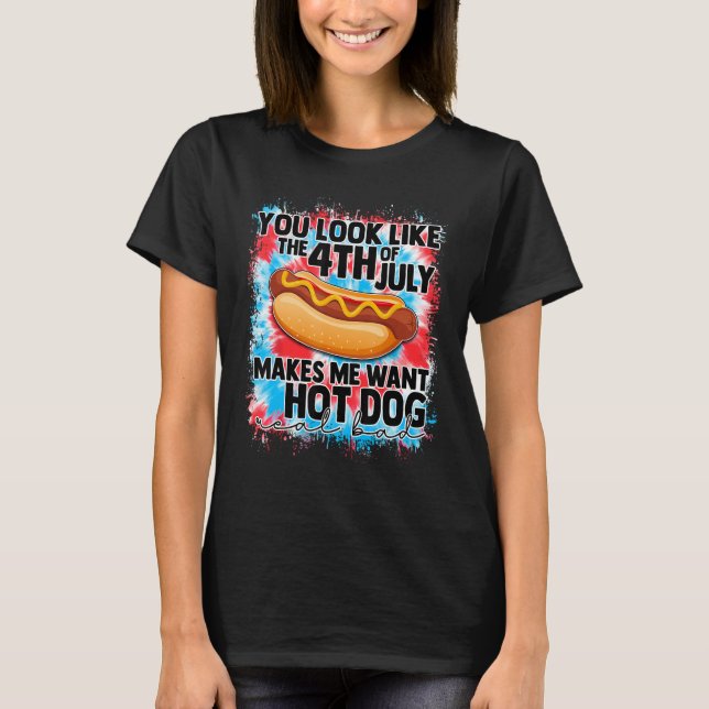 Camiseta Pareces el 4 de julio, me dan ganas de comer un ho (Anverso)